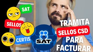 🚀TRAMITA tus CERTIFICADOS de SELLOS SAT para 😁FACTURAR 👍 [upl. by Erl989]