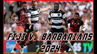 Fiji vs Barbarians  2024 FullMatch [upl. by Jablon]