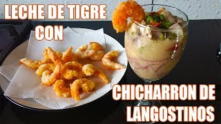 Como hacer una Leche de Tigre con Chicharrón de Langostinos [upl. by Ada]