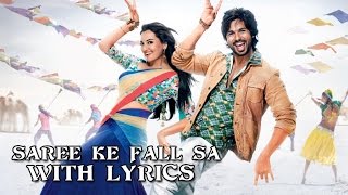 Saree Ke Fall Sa  Full Song With Lyrics  RRajkumar [upl. by Silvano453]