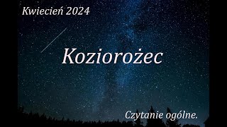 Tarot Koziorożec kwiecień 2024 [upl. by Woods899]