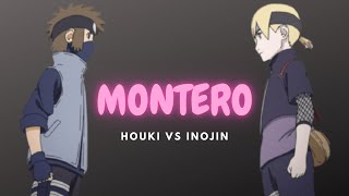 Boruto AMV Inojin vs Houki  MONTERO Call Me by Your Name [upl. by Earle]