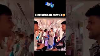 Kick song in metro [upl. by Notyarb370]