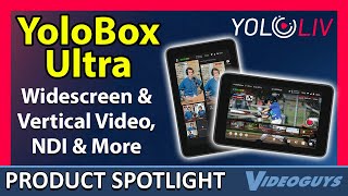 YoloBox Ultra Spotlight with Demo of Widescreen and Vertical Video NDI and More [upl. by Reinald350]