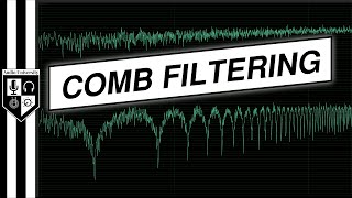 Everything You Need To Know About Comb Filtering with Audio Examples [upl. by Eirok]