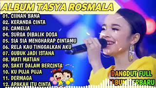 CIINAN BANA CAMELIA KU PUJA PUJA  TASYA ROSMALA TERBARU TERPOPULER FULL ALBUM ADELLA 2024 [upl. by Mir]