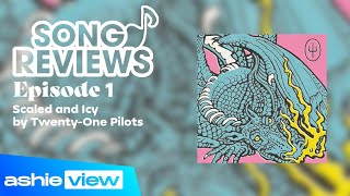 quotScaled and Icyquot by TwentyOne Pilots  Song Review [upl. by Erehs]