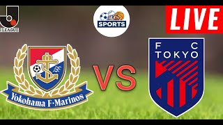 Yokohama F Marinos vs Fc Tokyo Live Score l Japan J1 League 2024 [upl. by Ardis]