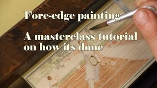 How ForeEdge paintings are done  a masterclass [upl. by Kessiah588]