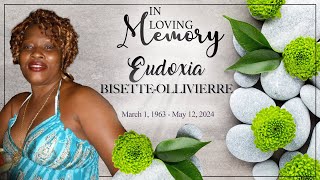 Celebrating the Life of Eudoxia BisetteOllivierre [upl. by Zarah959]