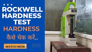 How to Perform Rockwell Hardness Test  How to use Rockwell Hardness Tester  HRC [upl. by Ramak]