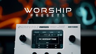 Ampero II Stomp PRESETS  Worship Tone [upl. by Irotal873]