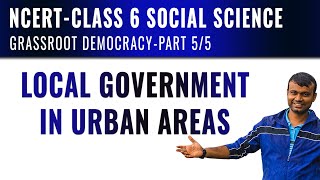 GRASSROOT DEMOCRACYPART 55  CLASS 6  NCERT CBSE  SOCIAL SCIENCE [upl. by Alec]