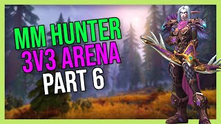 Marksmanship Hunter 3v3 Arena 6 Dragonflight Season 4 [upl. by Chicky894]