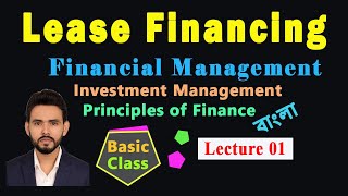 Lease Financing  Class 1  Financial Management  Investment Management [upl. by Asilem]