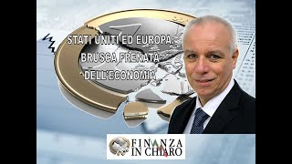 STATI UNITI ED EUROPA BRUSCA FRENATA DELL’ECONOMIA [upl. by Acirred432]