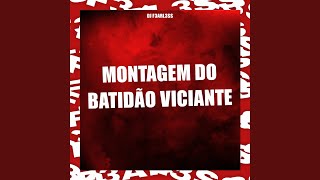 Montagem do Batidão Viciante  Slowed [upl. by Semmes]