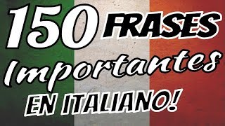 Aprender italiano  150 frases básicas en italiano para principiantes 🇮🇹 🇮🇹 🇮🇹 ✔ [upl. by Polash]