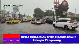 Banjir melanda Jalan Citra Raya Cikupa [upl. by Ylrehs]