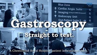 Gastroscopy  What to Expect on Referral to Chesterfield Royal Hospital [upl. by Belayneh]