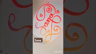 Sanahandwritting handwrite calligraphy [upl. by Biancha]