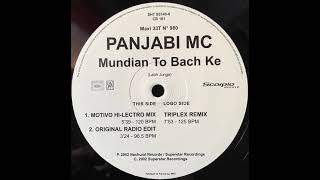 Panjabi MC – Mundian to bach ke Triple X Extended Remix [upl. by Jacinthe355]