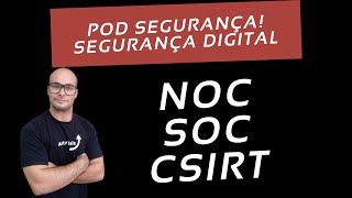 PodSegurança  NOC  SOC  CSIRT  Arthur Reis [upl. by Abisia217]