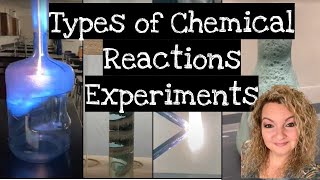 Types of Chemical Reactions Experiments Synthesis Decomposition Single Double Replacement Combustion [upl. by Ynnam302]