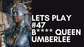 Lets Play Baldurs Gate 3 47 B Queen Umberlee [upl. by Weathers67]