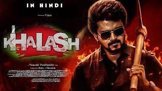 KHALASH  VIJAY THALAPATHY  New 2024 Blockbuster South Indian Movie  Full Hd [upl. by Goddart]