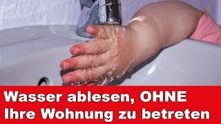 Wasserzähler So müssen wir zur Ablesung nicht in Ihre Wohnung [upl. by Etiuqal]