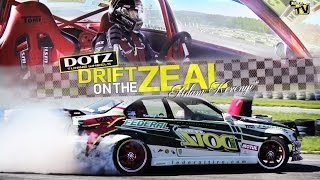 DOTZ TV Adam Kerenyi  DOTZ Drift on the Zeal part II [upl. by Drisko]