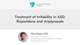 Treatment of Irritability in ASD Risperidone and Aripiprazole [upl. by Dimitri636]