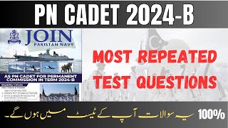 Pak Navy PN Cadet 2024B  PN Cadet Most Repeated Questions  PN Cadet Initial Test Preparation [upl. by Harlene]