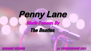 The Beatles Penny Lane  Karaoke Version King with sing along Lyrics [upl. by Inan]