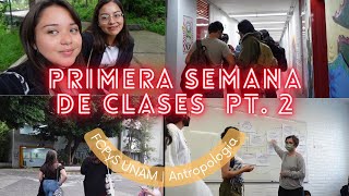 Parte 2 Mi primer SEMANA DE CLASES  Antropología UNAM [upl. by Annirtak494]