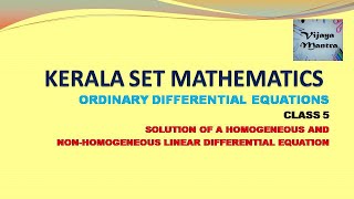 SOLUTION OF HOMOGENEOUS AND NONHOMOGENEOUS LINEAR ODESET MATHSODE CLASS 5 [upl. by Etram]