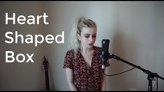 Heart Shaped Box  Nirvana Holly Henry Cover [upl. by Eirhtug]