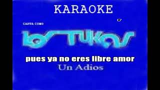 Los Tukas Un Adios Karaoke [upl. by Ardnad]