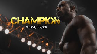 Adonis Creed  Champion CREED [upl. by Quint728]