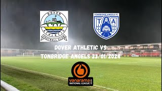 ANOTHER DOUBLE OVER DOVER  Dover Athletic 12 Tonbridge Angels 23012024 [upl. by Oneal]