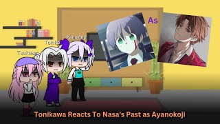 Tonikawa reacts to Nasas past as Ayanokoji  12  RusEng [upl. by Nniuq170]