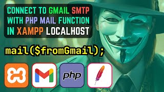 How to Send Emails from XAMPP localhost Using PHP Mail Function and Gmail SMTP with App Password [upl. by Aruam]