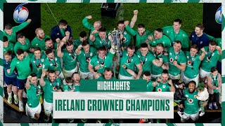 Highlights Ireland Crowned Champions [upl. by Aili]