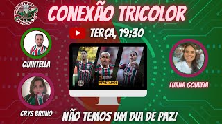 Conexão Tricolor  105 [upl. by Oiramed]