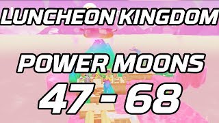 Super Mario Odyssey Luncheon Kingdom Post Game Power Moons 47  68 Guide [upl. by Rondi]