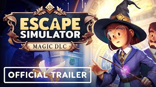 Escape Simulator Magic DLC  Official Launch Trailer [upl. by Edda]