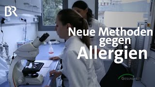 Heuschnupfen Neue Methoden gegen Pollenallergie  Hyposensibilisierung  BR [upl. by Daffi368]