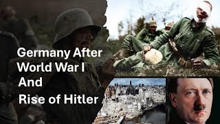 Germany After First World War and Rise of Hitler [upl. by Elimay]