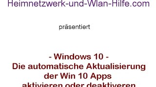 Die automatische Aktualisierung von Windows 10 Apps aktivieren oder deaktiveren [upl. by Lokin]